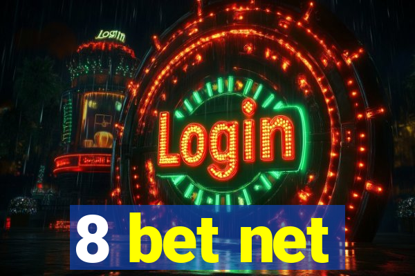 8 bet net